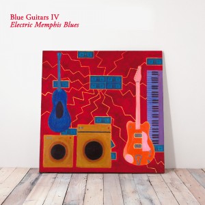 Blue Guitars IV - Electric Memphis Blues