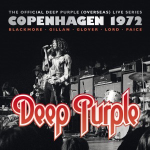 The Official Deep Purple (Overseas) Live Series: Copenhagen 1972