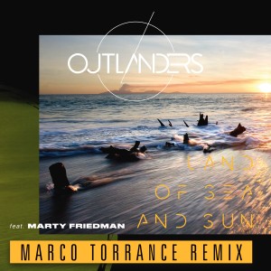 Land of Sea and Sun (Marco Torrance Remix)
